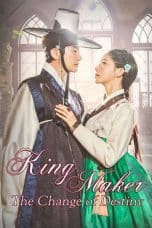 Nonton King Maker The Change of Destiny (2020) Subtitle Indonesia